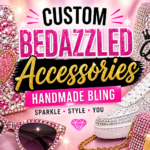 Custom Bedazzled Accessories